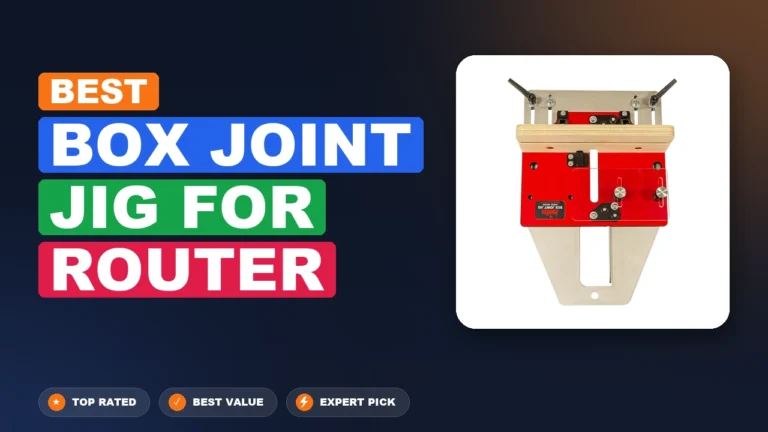 4 Best Box Joint Jig For Router: Expert Reviewed 2026