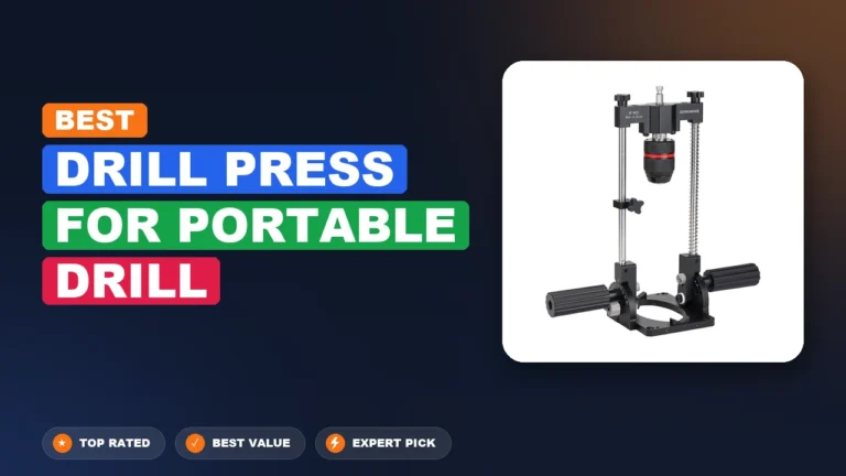 10 Best Drill Press For Portable Drill: Expert-Tested 2026