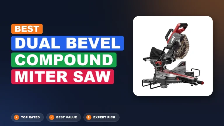 5 Best Dual Bevel Compound Miter Saw: Expert Picks 2026