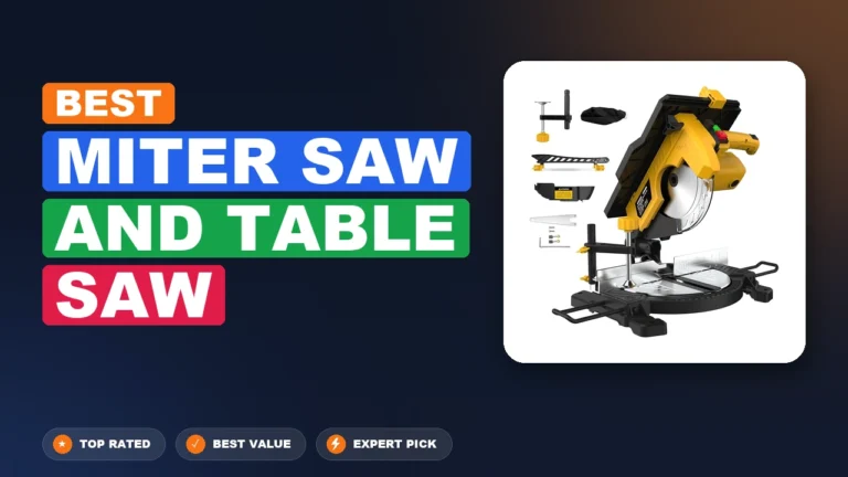 5 Best Miter Saw And Table Saw: Expert-Tested 2026