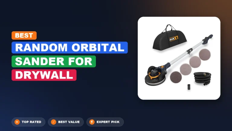 10 Best Random Orbital Sander For Drywall: Expert Reviewed 2026