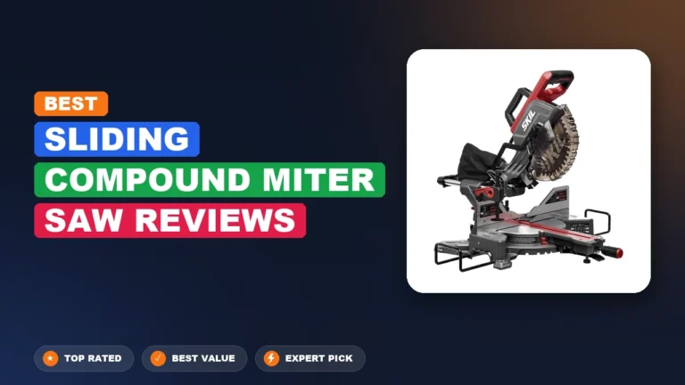7 Best Sliding Compound Miter Saw Reviews: Expert Reviewed 2026