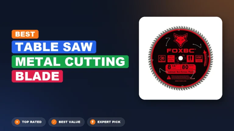 10 Best Table Saw Metal Cutting Blade: Expert Picks 2026