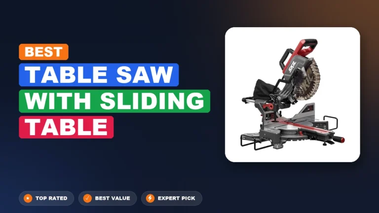 7 Best Table Saw With Sliding Table: Top Rated 2026
