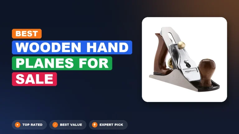 3 Best Wooden Hand Planes For Sale: Expert-Tested 2026