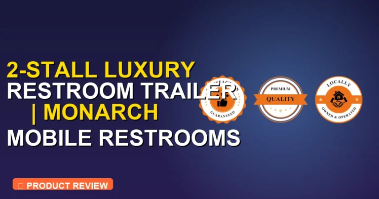 2-stall Luxury Mobile Restroom Trailer Review: Pros, Cons & 2026