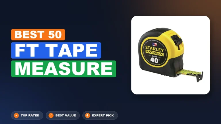 10 Best Ft Tape Measure 2026 – Expert Picks & Ranked