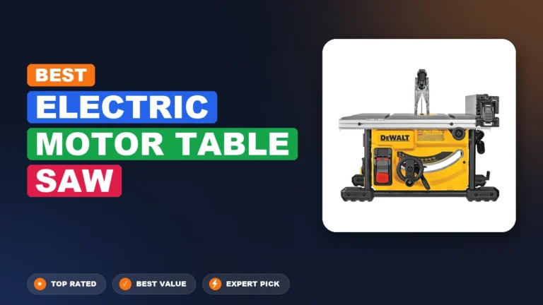 10 Best Electric Motor Table Saw 2026 – Tested, Rated & Ranked