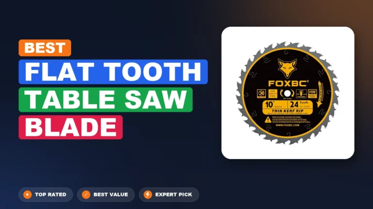5 Best Flat Tooth Table Saw Blade 2026 – Expert Reviewed & Ranked