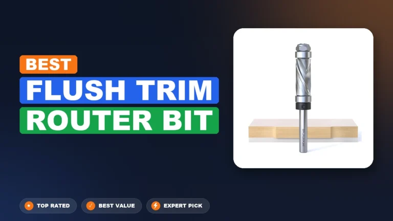 10 Best Flush Trim Router Bit 2026 – Top Rated & Reviewed