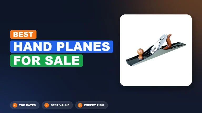 7 Best Hand Planes For Sale 2026 – Tested, Rated & Ranked