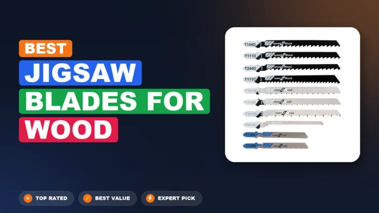 10 Best Jigsaw Blades For Wood 2026 – Real Testing & Top Picks