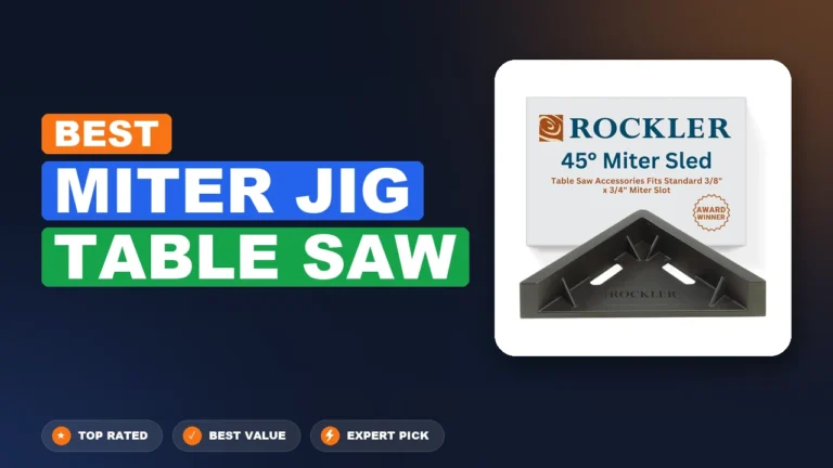 7 Best Miter Jig Table Saw 2026 – Expert Reviewed & Ranked