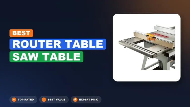 1 Best Router Table Saw Table 2026 – Real Testing & Top Picks