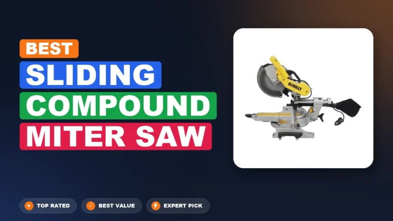 7 Best Sliding Compound Miter Saw 2026 – Expert Tested & Ranked
