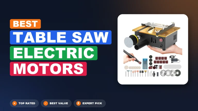10 Best Table Saw Electric Motors 2026 – Top Rated & Reviewed