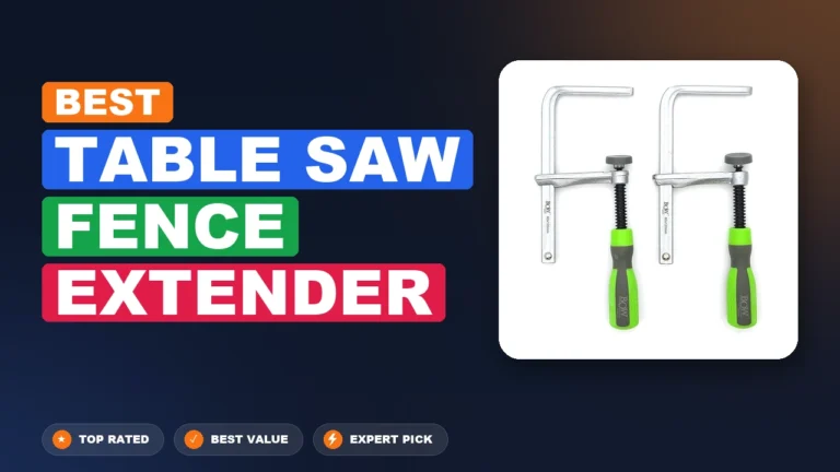10 Best Table Saw Fence Extender 2026 – Real Testing & Top Picks