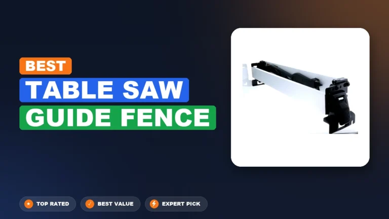 2 Best Table Saw Guide Fence 2026 – Expert Tested & Ranked