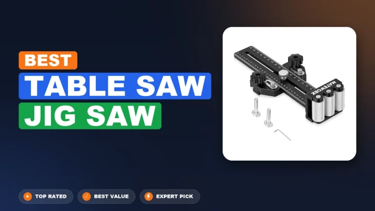 10 Best Table Saw Jig Saw 2026 – Expert Reviewed & Ranked