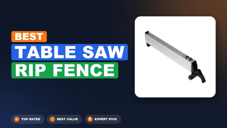6 Best Table Saw Rip Fence 2026 – Real Testing & Top Picks