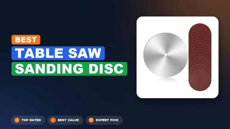 10 Best Table Saw Sanding Disc 2026 – Expert Reviewed & Ranked