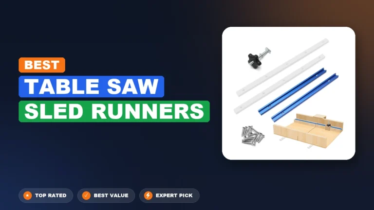 7 Best Table Saw Sled Runners 2026 – Top Rated & Reviewed