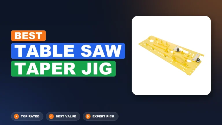10 Best Table Saw Taper Jig 2026 – Expert Tested & Ranked