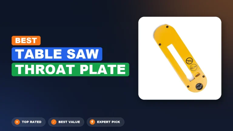5 Best Table Saw Throat Plate 2026 – Tested, Rated & Ranked