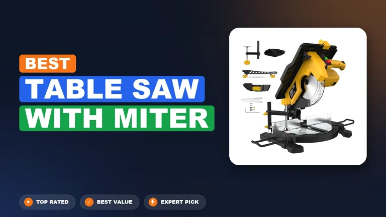 7 Best Table Saw With Miter 2026 – Real Testing & Top Picks